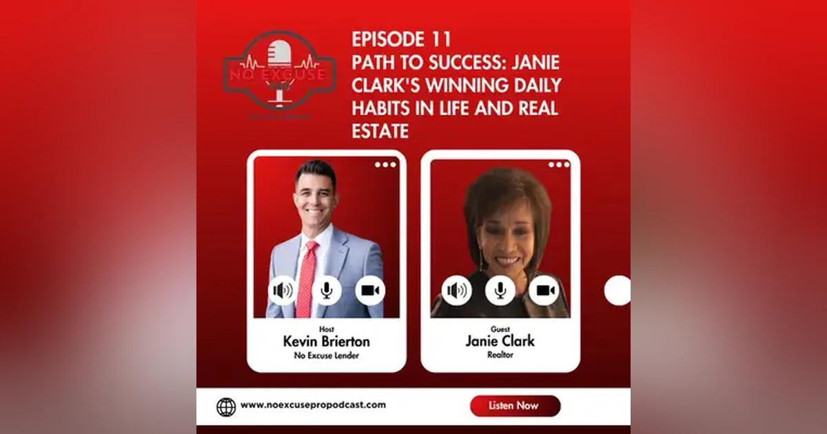 Episode 11: Path to Success: Janie Clark's Winning Daily Habits in Life and Real Estate