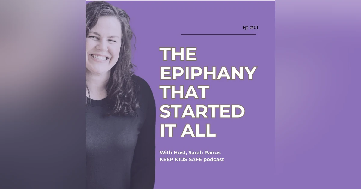 01. The Epiphany That Started It All
