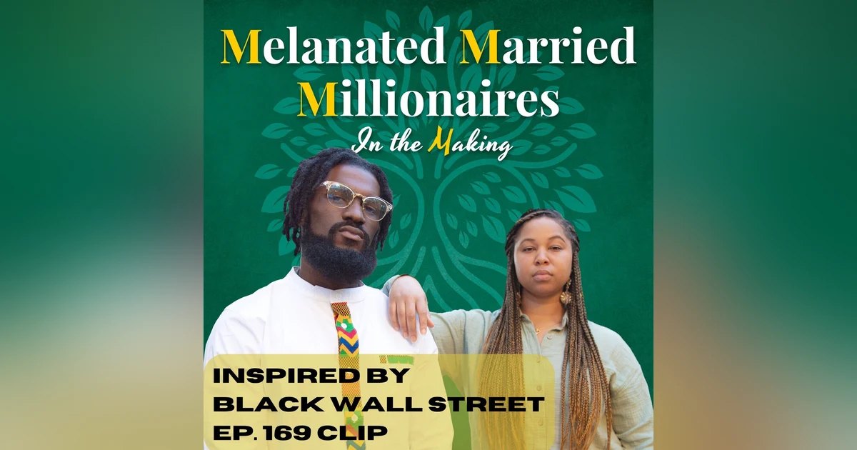 Inspired by Black Wall Street | The M4 Show Ep. 169 Clip 3