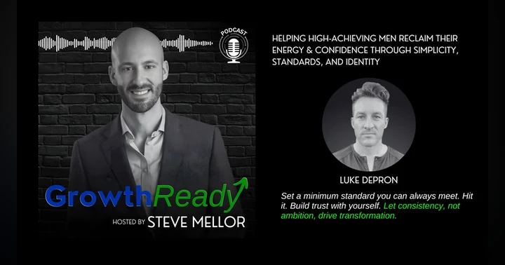image for Helping High-Achieving Men Reclaim Their Energy & Confidence Through Simplicity, Standards, and Identity