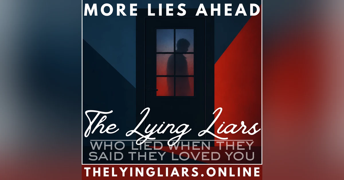 The Lying Liars | Chapter 1 (3 of 3). Tommy and the Lies They Tell You to Get in the Door | July 2026