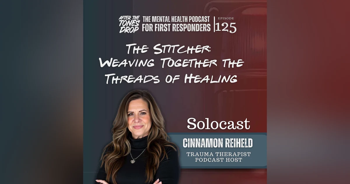 The Stitcher: Weaving Together the Threads of Healing