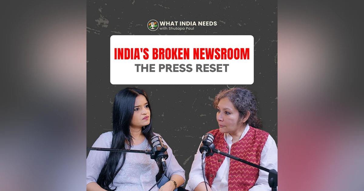 What India Needs: The Battle for Truth in Indian Media with Saba Naqvi