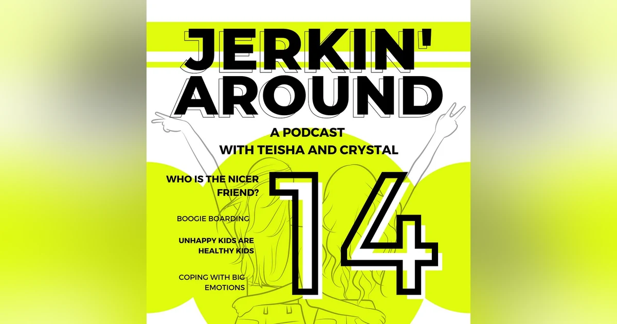 Episode 14: The Need for Speed: Slow Drivers, Big Feelings, and Forced Boogie Boarding