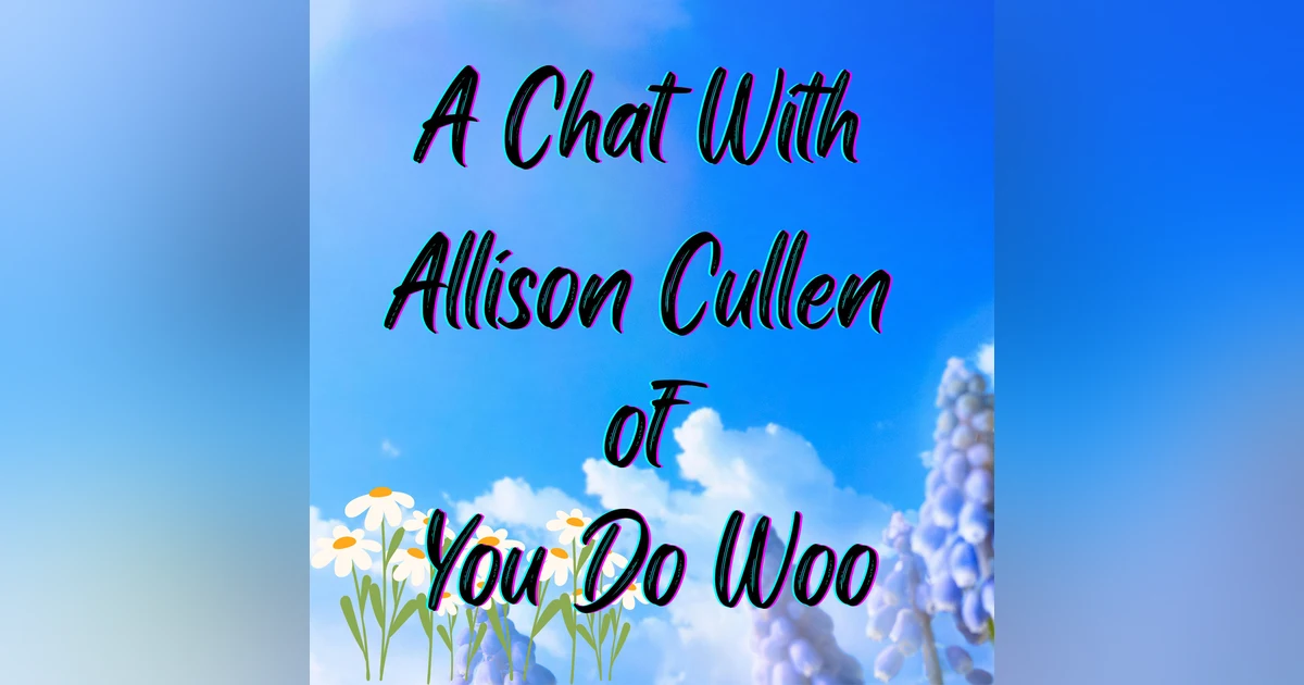 Chat with You Do Woo Podcast Host Allison Cullen