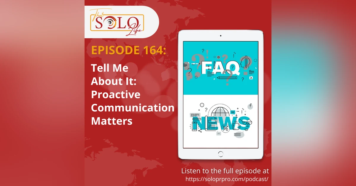 Tell Me About It: Proactive Communication Matters - Episode 164