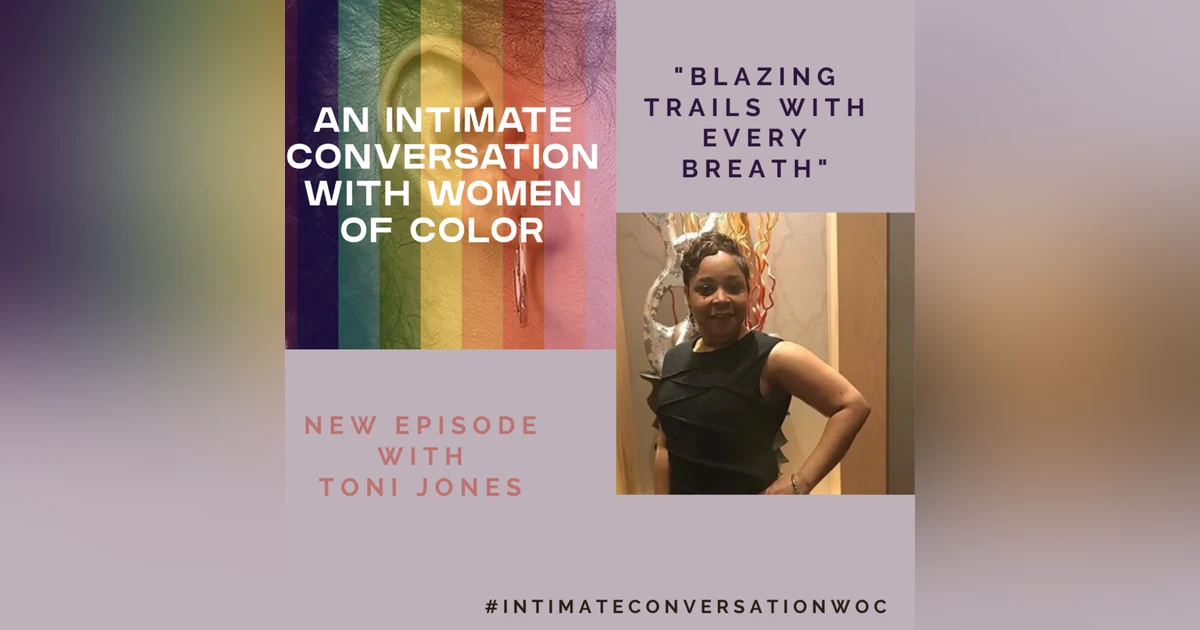 Blazing Trails with Toni Jones