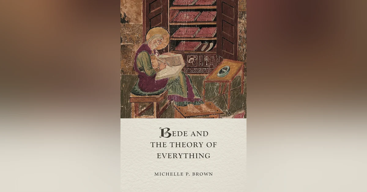 581 The Venerable Bede (with Michelle P. Brown) | My Last Book with Adrian Edwards