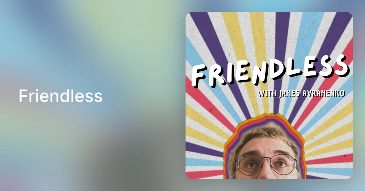 Friendless