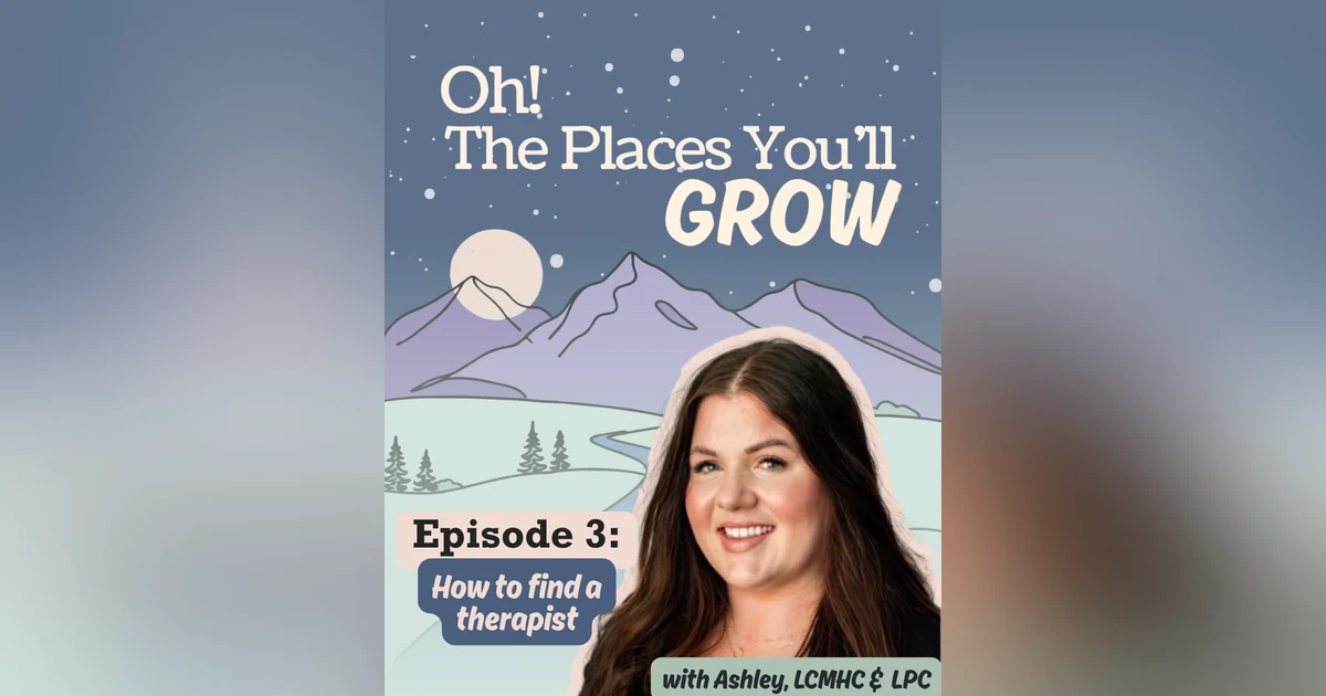 Therapist Ashley: How to find a therapist