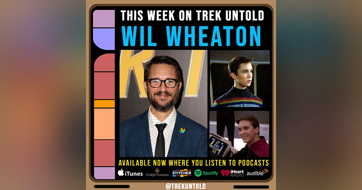 95: Wil Wheaton is More Than Just A Geek