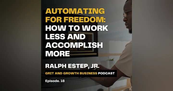 image for Automating for Freedom: Work Less and Accomplish More