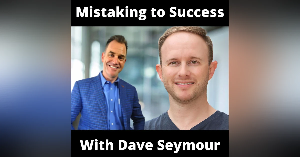 Mistaking to Success With Dave Seymour From A&E's Flipping Boston