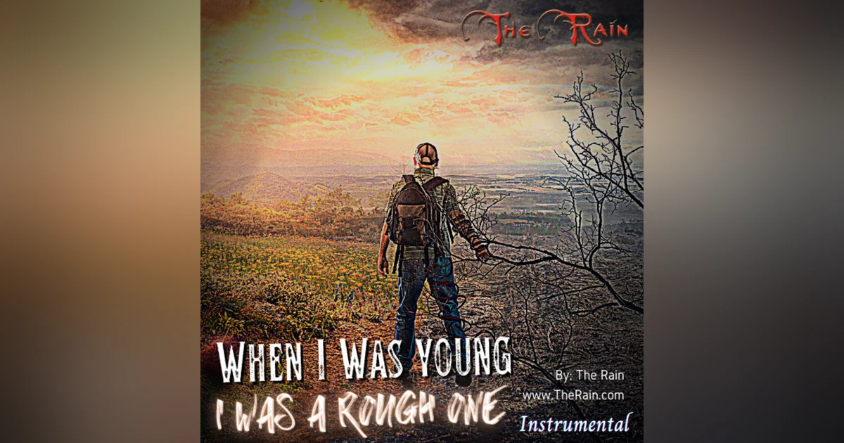 I Was A Rough One - Instrumental