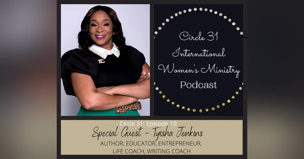 Episode 10: Sacrificial Love with Tyisha Jenkins