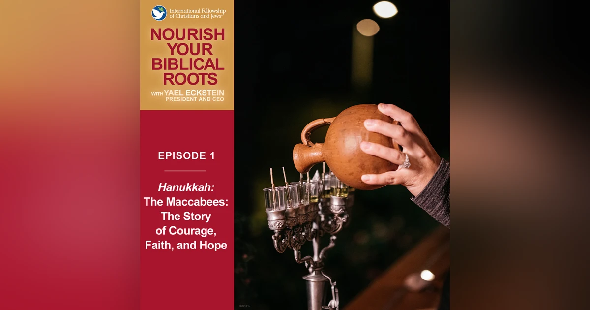 Hanukkah: The Maccabees: The Story of Courage, Faith, and Hope