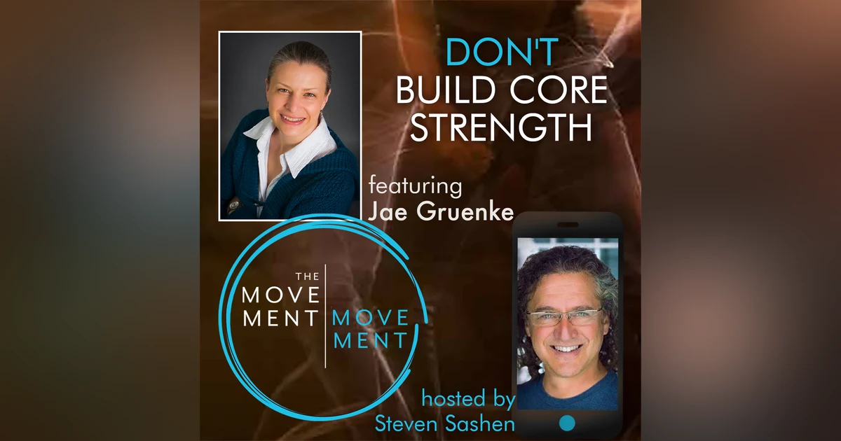 Episode 190: Don’t Build Core Strength