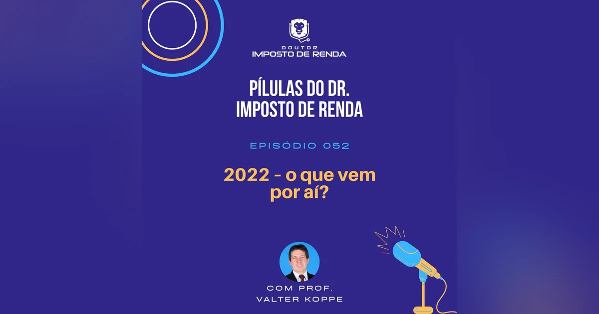 PDIR #052 – 2022 – o que vem por aí?