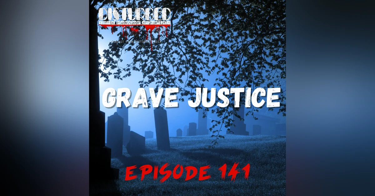 Grave Justice