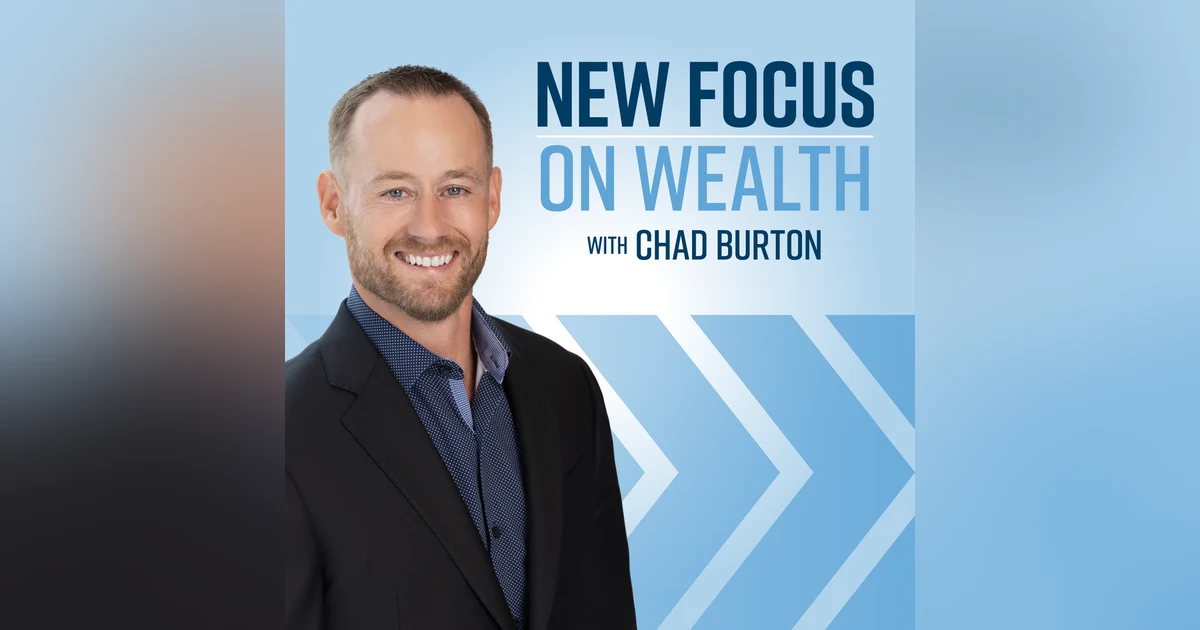 Certified Financial Planner Chad Burton Discusses 2026