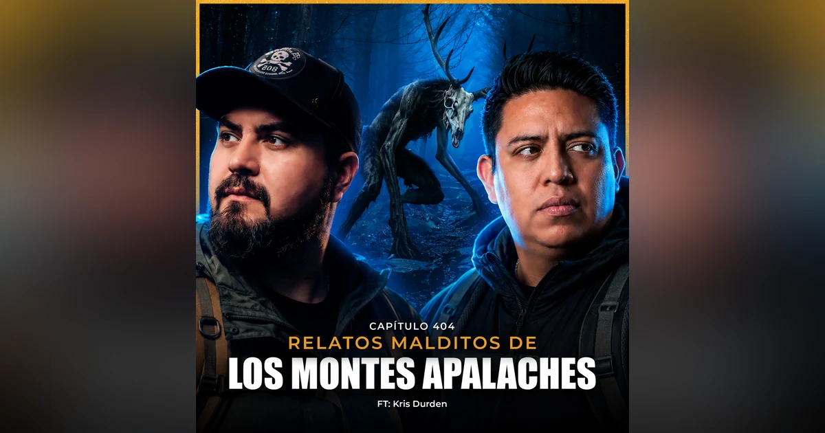 Terror en los MONTES APALACHES | Relatos PARANORMALES REALES