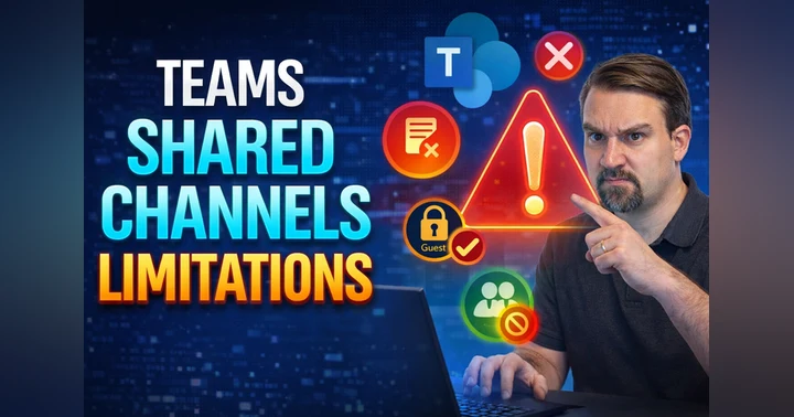 image for Teams Shared Channels Limitations Explained