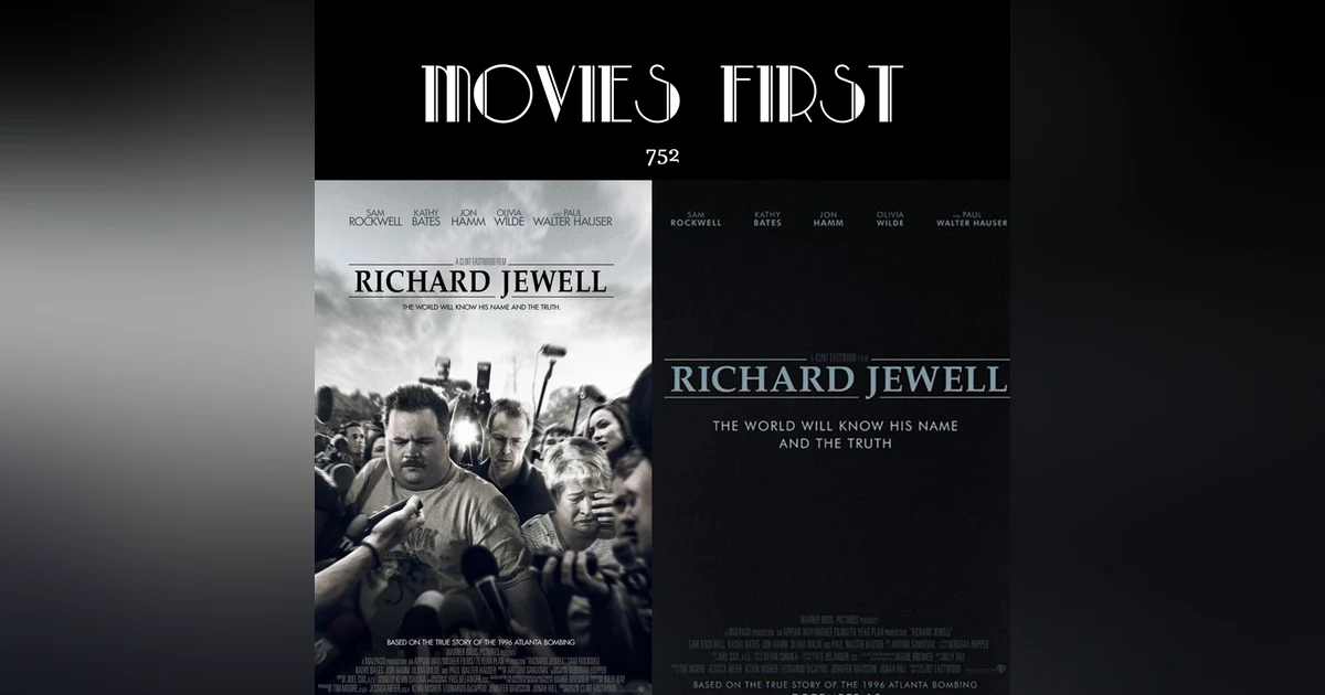 752: Richard Jewell (the MoviesFirst review)