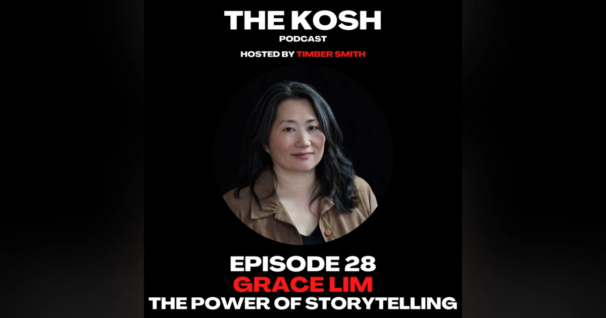 Episode 28: Grace Lim - The Power of Storytelling