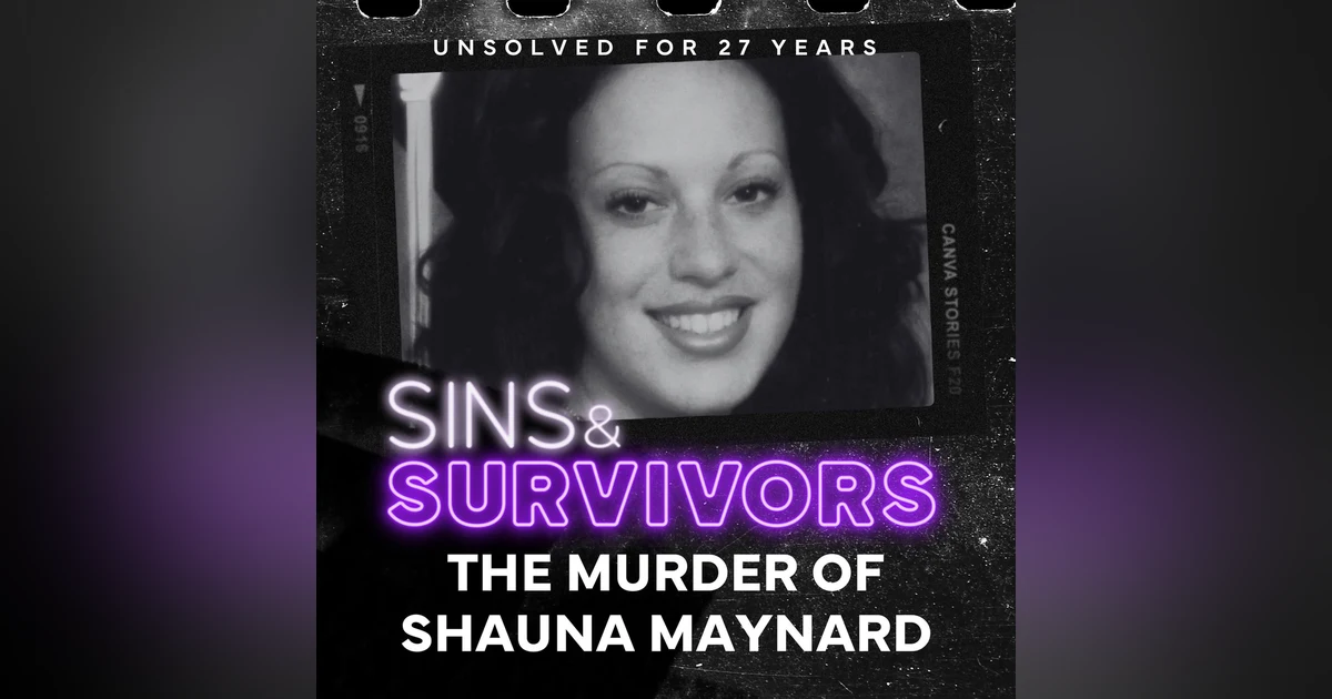 The Murder of Shauna Maynard