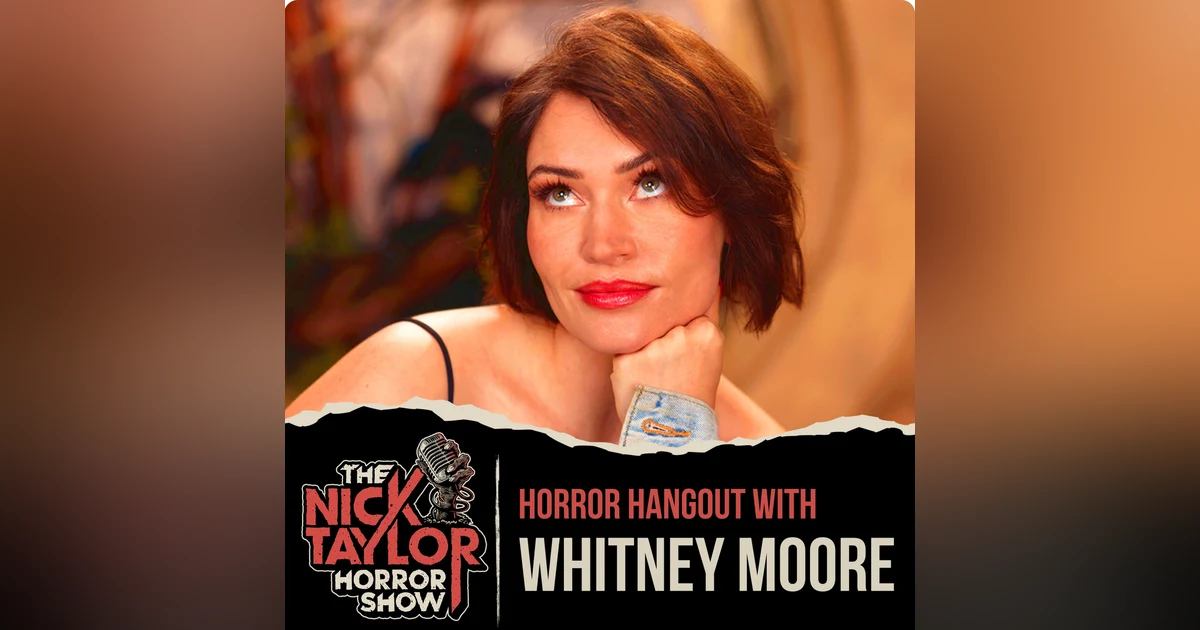 Horror Hangout | Whitney Moore