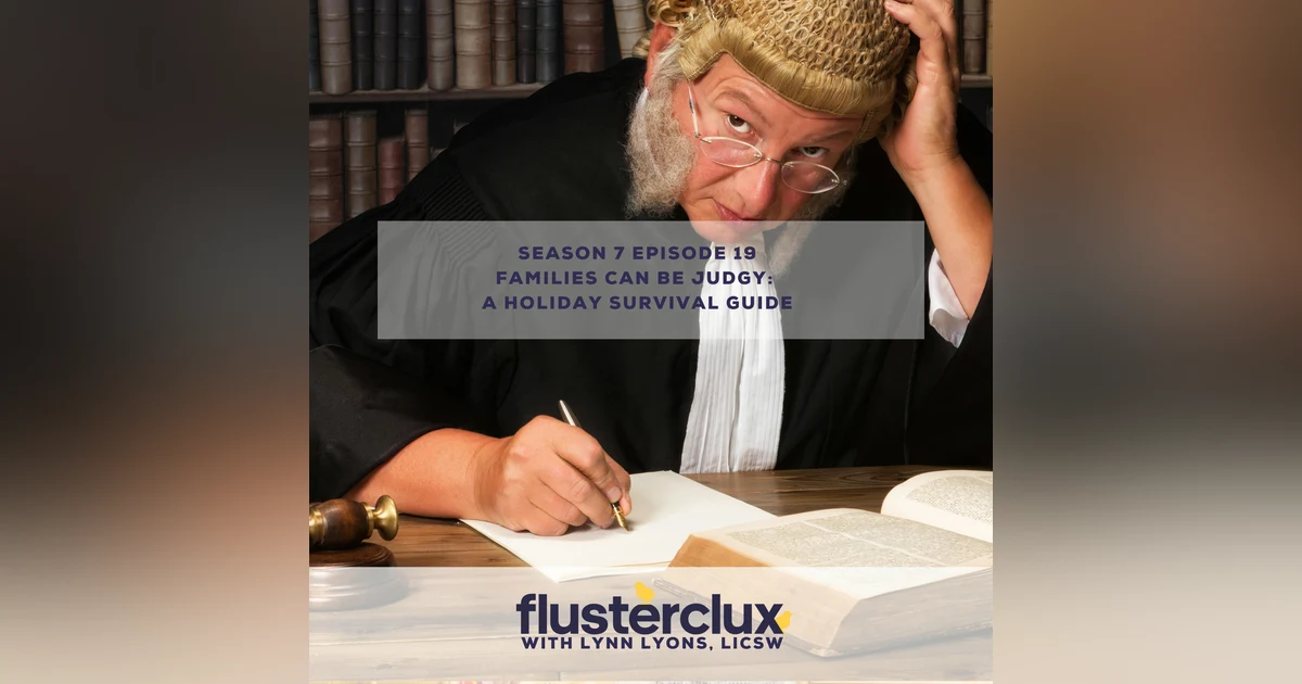 Families Can Be Judgy: A Holiday Survival Guide