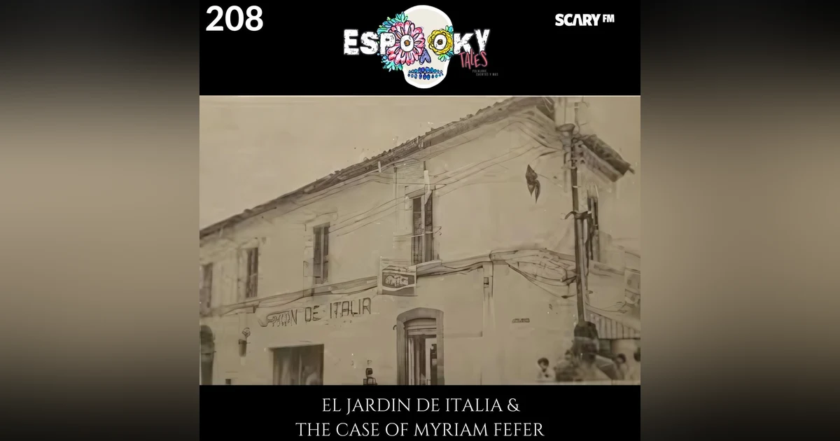El Jardin de Italia & the Case of Myriam Fefer