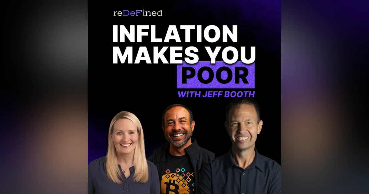 Deflationomics: rethinking wealth & power through Bitcoin w/ Jeff Booth