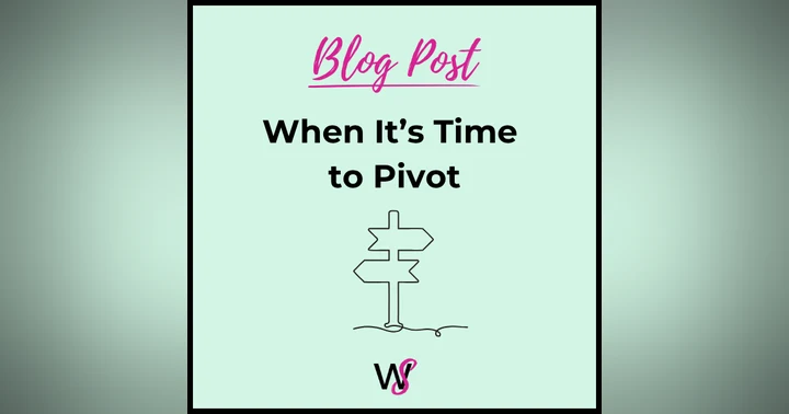 image for When It’s Time to Pivot