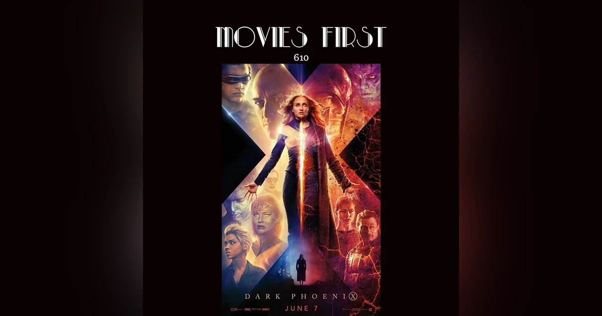 610: X-Men:Dark Phoenix (a review)