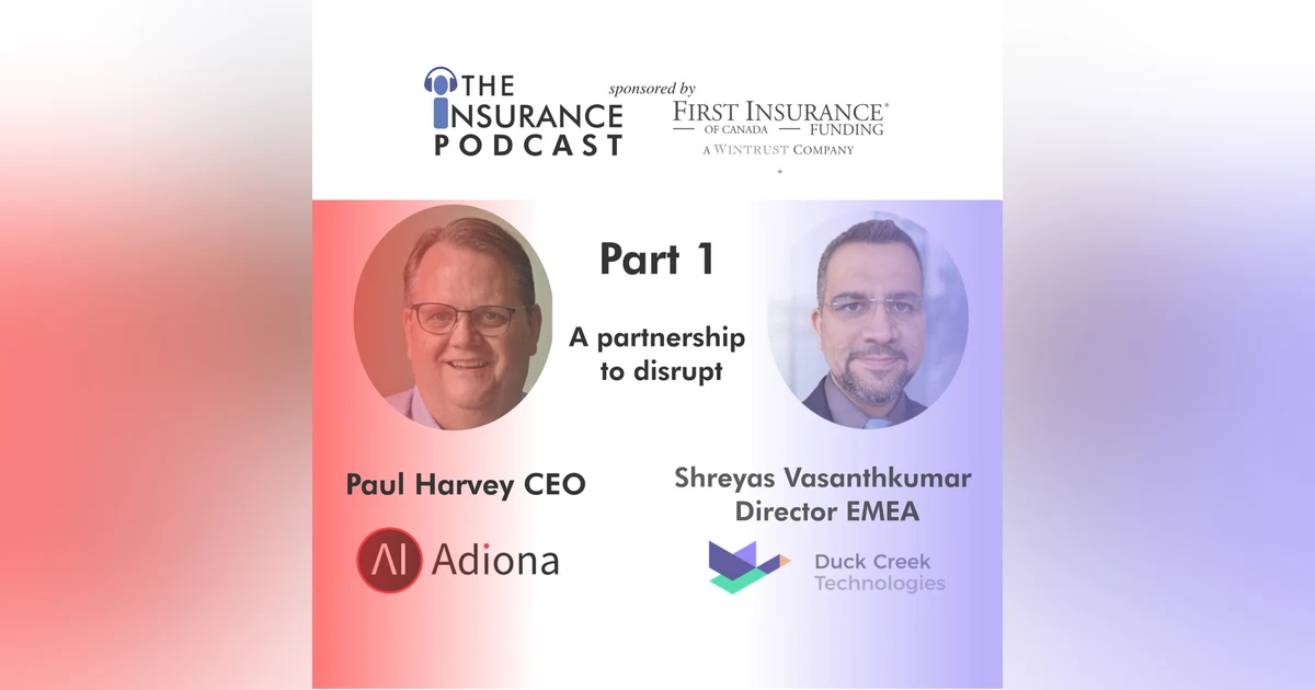 A partnership to disrupt auto insurance- Duck Creek and Adiona