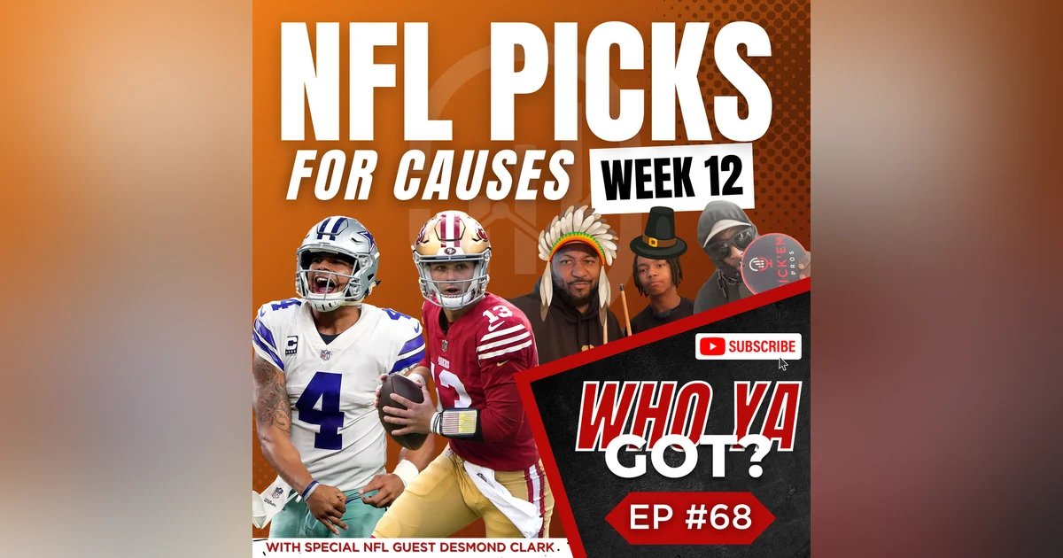 NFL Week 12 Picks for Causes - Predicting All 16 Games - Episode 68