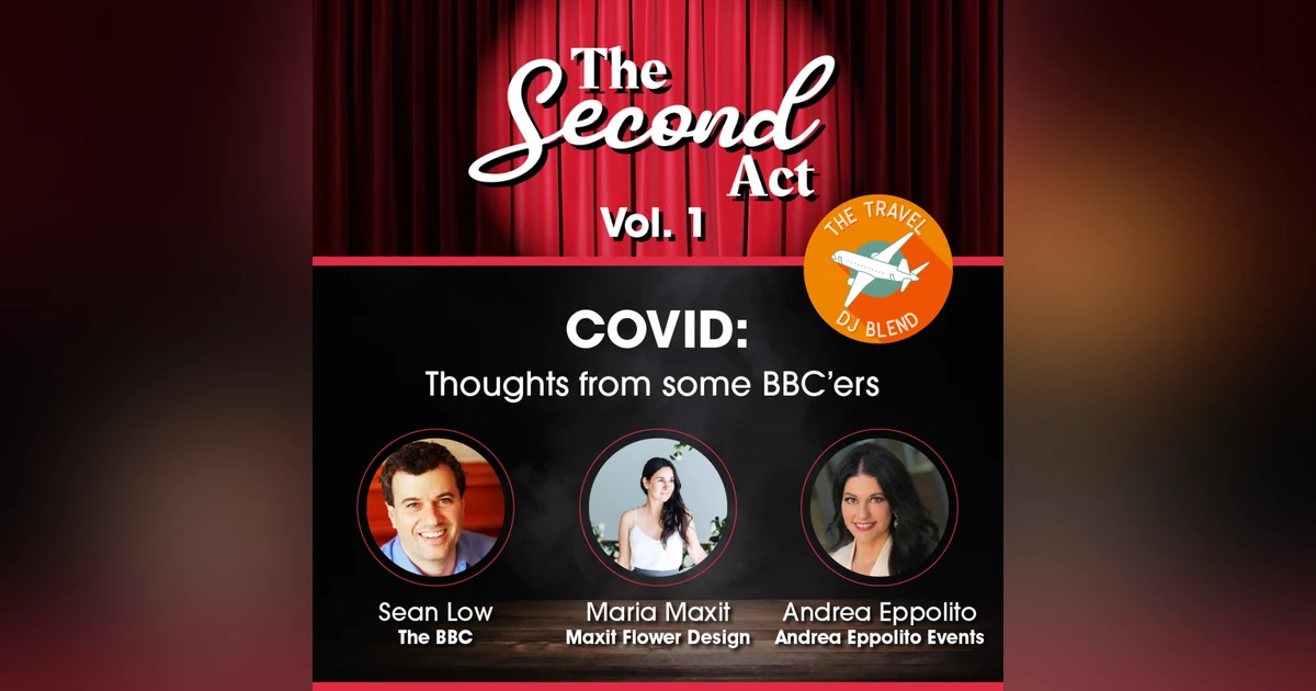 The Second Act Vol 1: COVID Thoughts From Some BBC Collective Members
