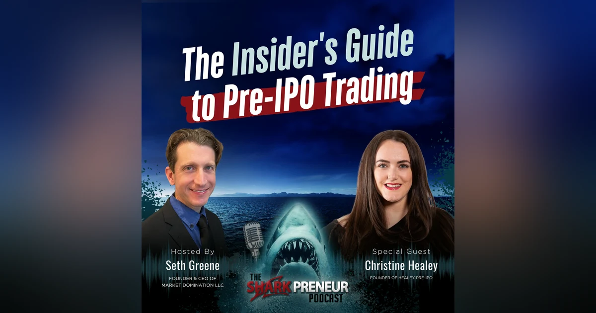 Episode 1191: The Insider's Guide to Pre-IPO Trading with Christine Healey