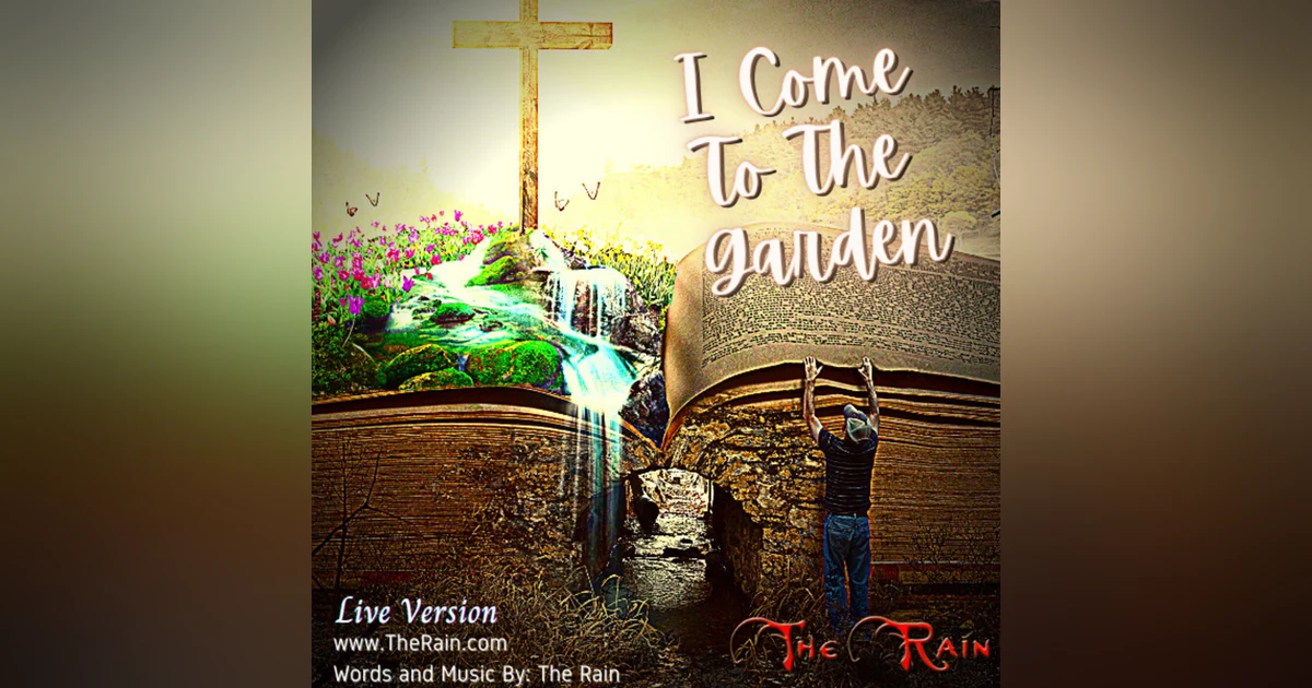 I Come To The Garden - Live Version