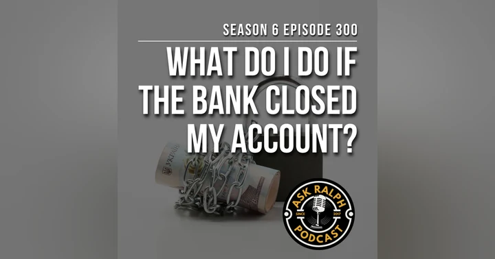 image for What Should You Do If Your Bank Closes Your Account?