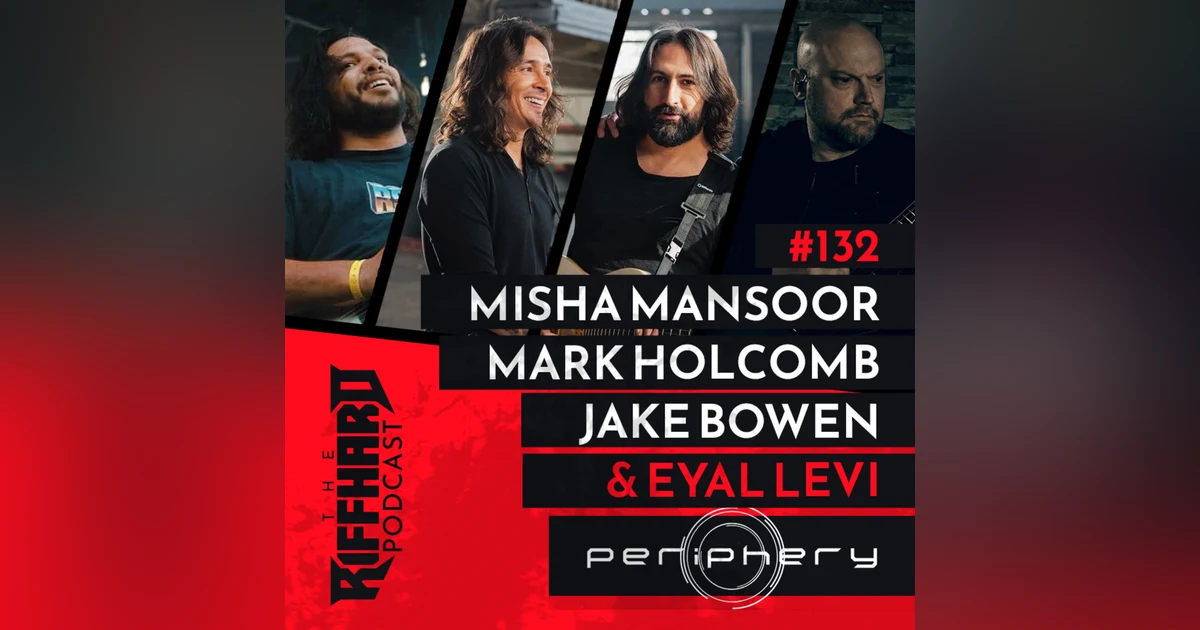 EP 132 | PERIPHERY: Trashing “Djent Is Not A Genre,” Video Game Addiction, And Playing With No Pants