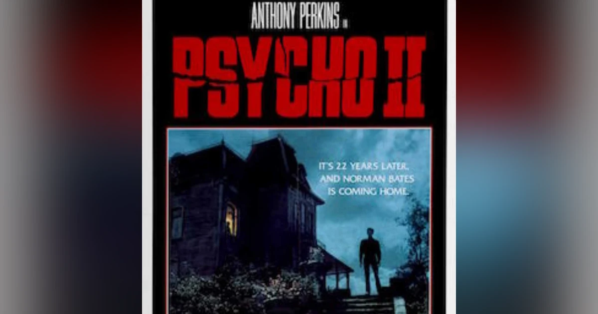 EPISODE 46: PSYCHO 2