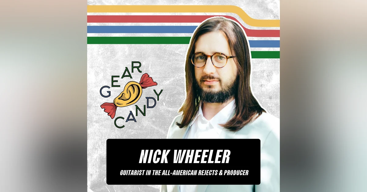 Nick Wheeler of The All American Rejects Has Some Gear Candy 'Fire' Up His Sleeve