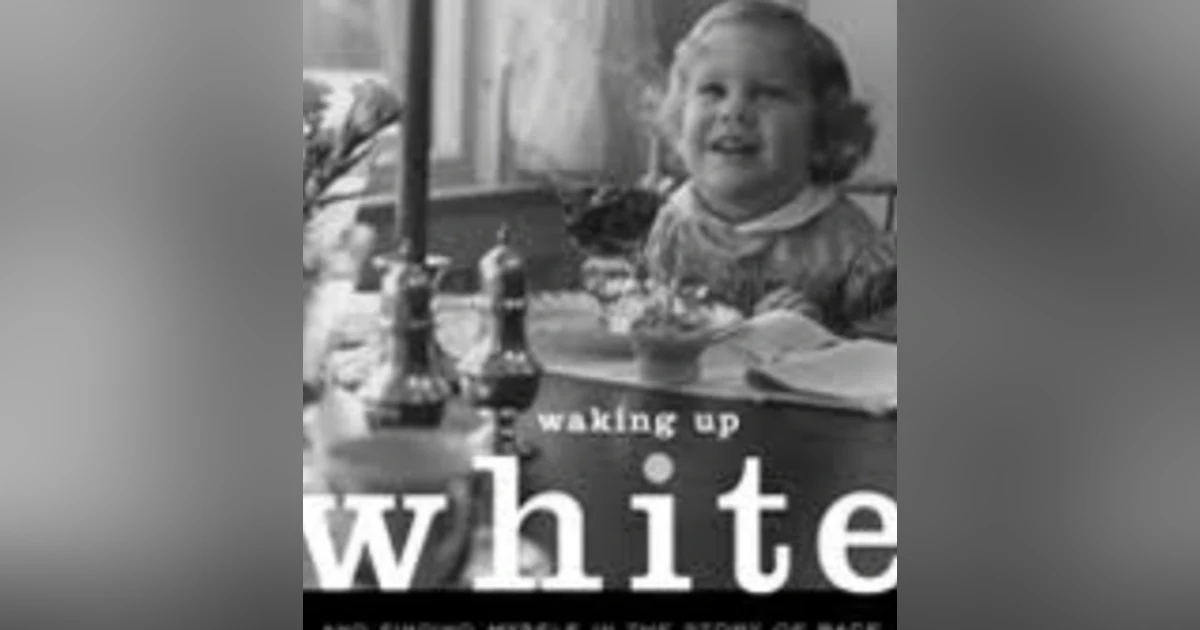 Debby Irving and Laura Shmishkiss -Waking Up White