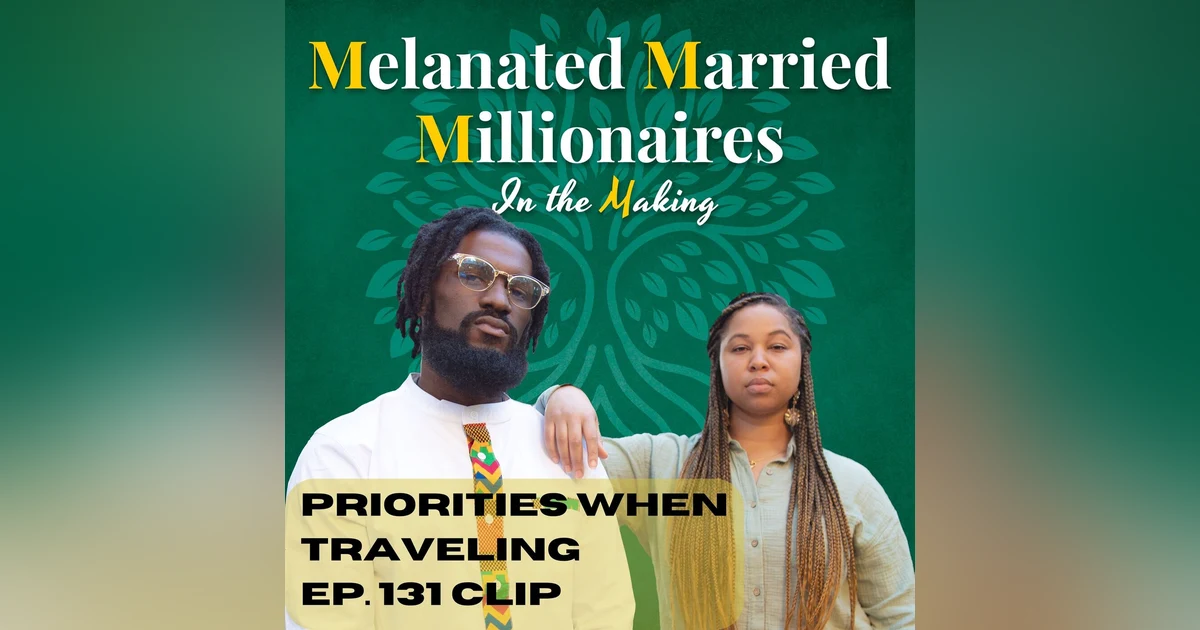 Your Priorities When Traveling | The M4 Show Ep.131