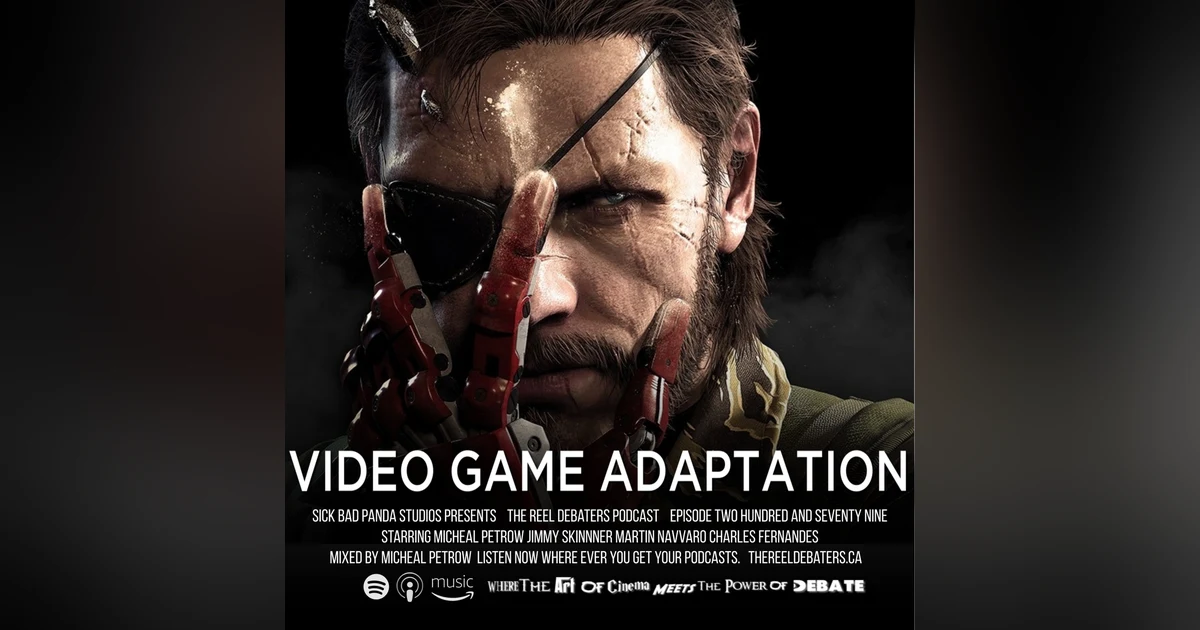 #279 "Endure and survive." Best Video Game Adaptation