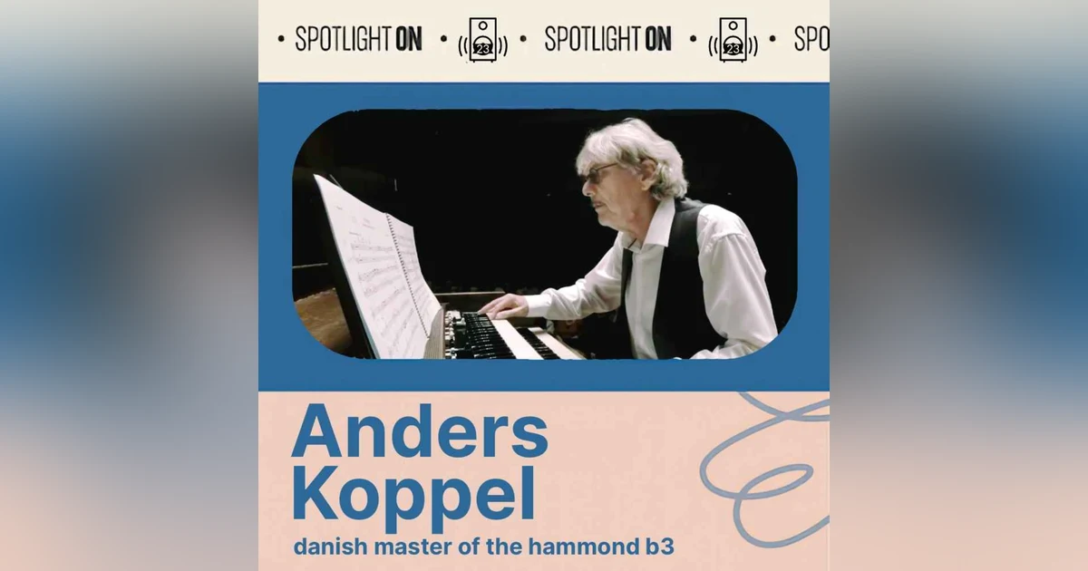Anders Koppel: the Hammond's Danish master