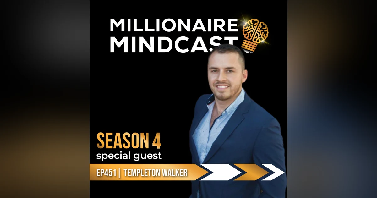 Setting Your Life And Business on F.I.R.E. By Tapping Into Your Truth | Templeton Walker