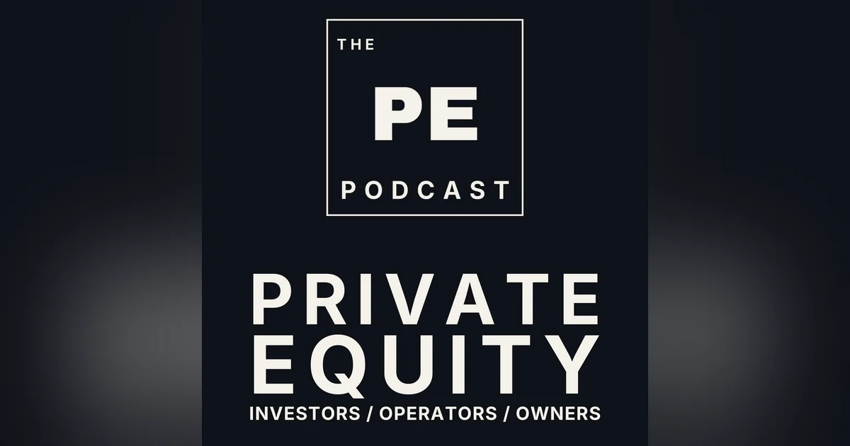 Introducing The PE Podcast: Private Equity for Sponsors, Searchers, and Business Owners — Joshua Wilson